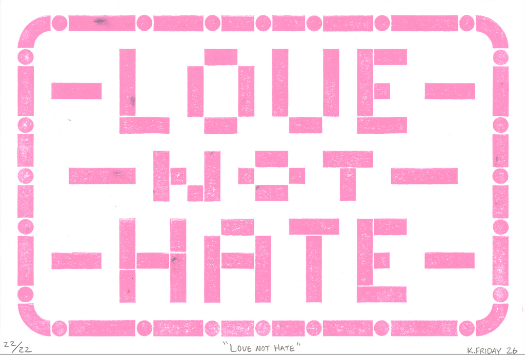 Love Not Hate print